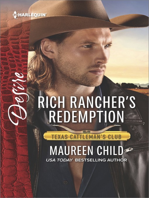 Title details for Rich Rancher's Redemption--A Sexy Western Contemporary Romance by Maureen Child - Available